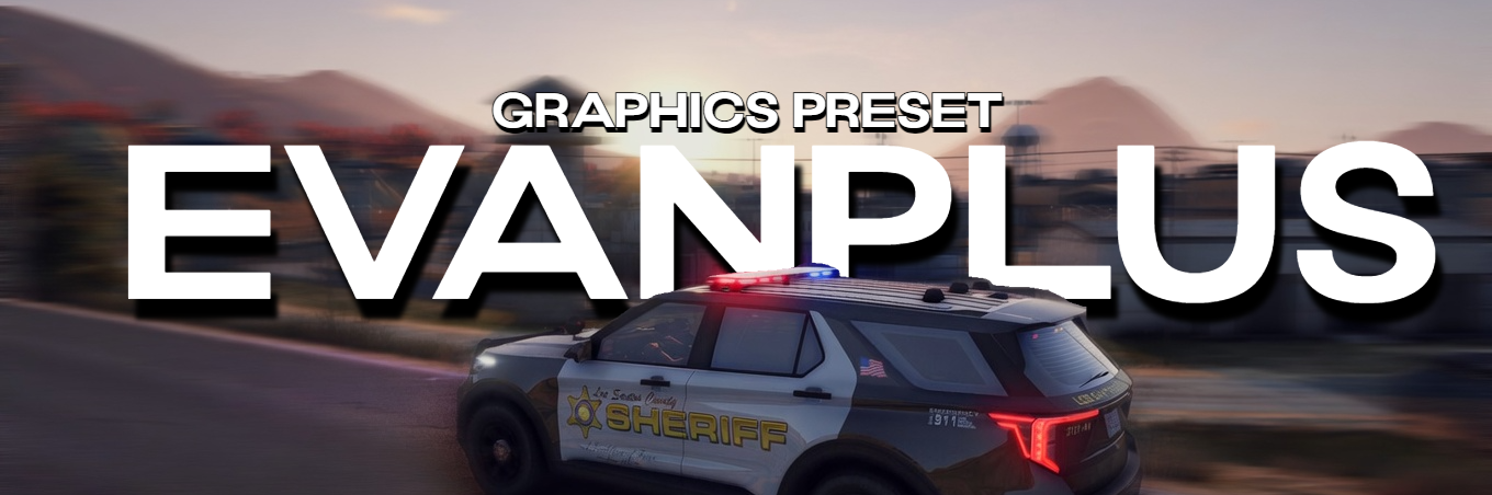 EvanPlus Graphics Preset